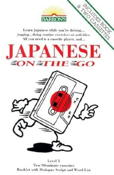 Japanese on the Go Level I (Includes Book & Two Cassettes)