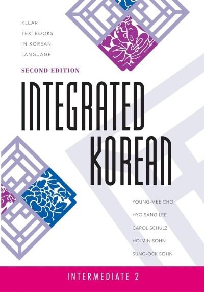 Integrated Korean: Intermediate Level 2 Textbook